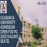 Gulbarga University Admission Open For PG 2025 Vacant Seats